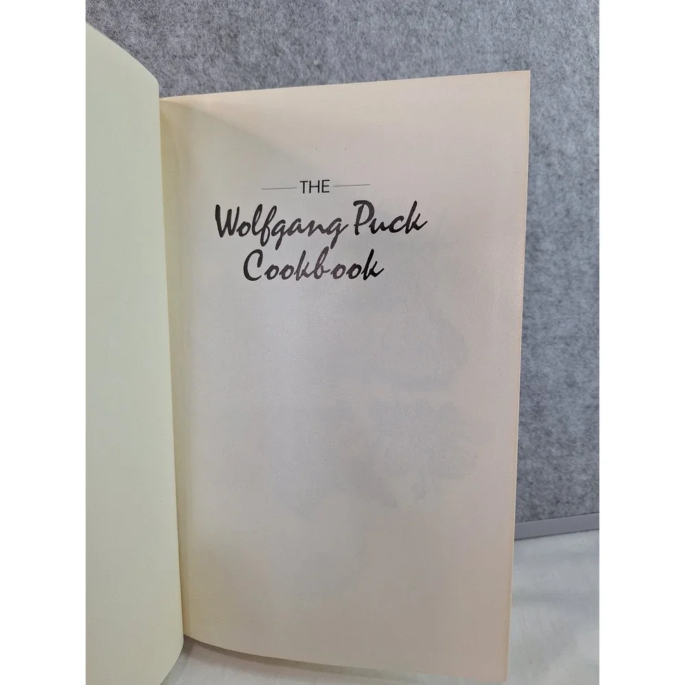 The Wolfgang Puck Cookbook 1986 First Edition Hardcover Spago Chinois Recipes